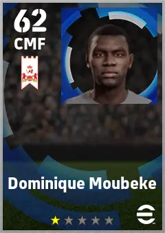 Dominique Moubeke eFootball 2026 player card — 62 OVR CMF
