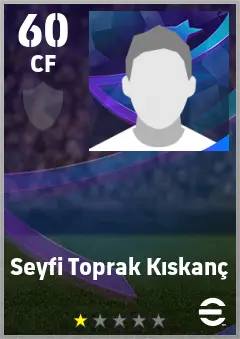 Seyfi Toprak Kiskanc eFootball 2026 player card — 60 OVR CF
