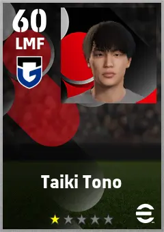 Taiki Tono eFootball 2026 player card — 60 OVR LMF