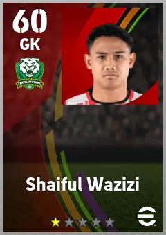 Shaiful Wazizi eFootball 2026 player card — 60 OVR GK