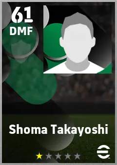 Shoma Takayoshi eFootball 2026 player card — 61 OVR DMF