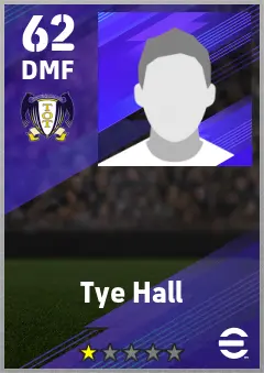 Tye Hall eFootball 2026 player card — 62 OVR DMF