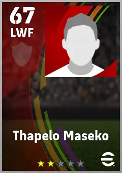 Thapelo Maseko eFootball 2026 player card — 67 OVR LWF