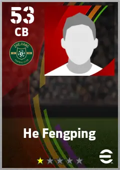He Fengping eFootball 2026 player card — 53 OVR CB