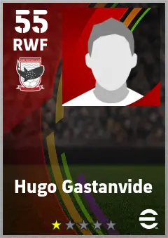Hugo Gastanvide eFootball 2026 player card — 55 OVR RWF
