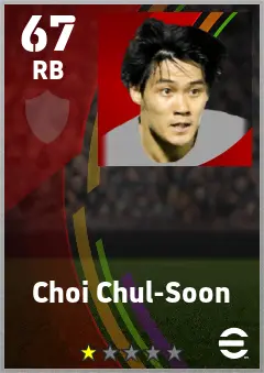 Choi Chul-Soon eFootball 2026 player card — 67 OVR RB
