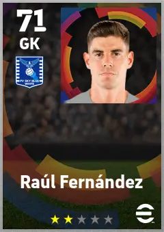 Raul Fernandez eFootball 2026 player card — 71 OVR GK