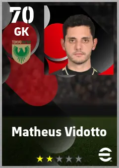 Matheus Vidotto eFootball 2026 player card — 70 OVR GK