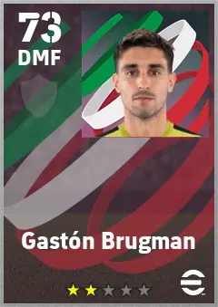 Gaston Brugman eFootball 2026 player card — 73 OVR DMF