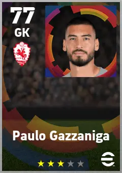 Paulo Gazzaniga eFootball 2026 player card — 77 OVR GK
