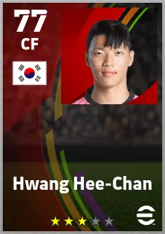 Hwang Hee-Chan eFootball 2026 player card — 77 OVR CF