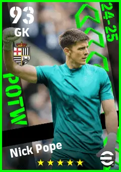 Nick Pope eFootball 2026 player card — 93 OVR GK
