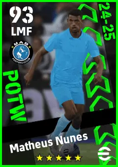 Matheus Nunes eFootball 2026 player card — 93 OVR LMF