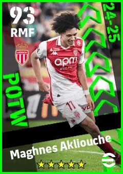Maghnes Akliouche eFootball 2026 player card — 93 OVR RMF