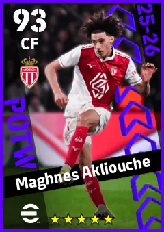 Maghnes Akliouche eFootball 2026 player card — 93 OVR CF