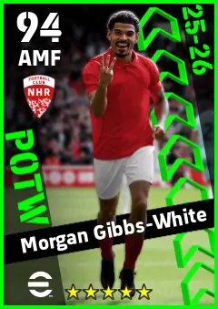 Morgan Gibbs-White eFootball 2026 player card — 94 OVR AMF