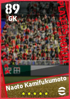 Naoto Kamifukumoto eFootball 2026 player card — 89 OVR GK