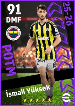 Ismail Yuksek eFootball 2026 player card — 91 OVR DMF
