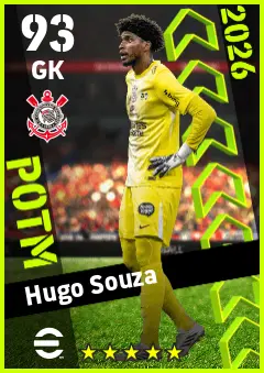 Hugo Souza eFootball 2026 player card — 93 OVR GK