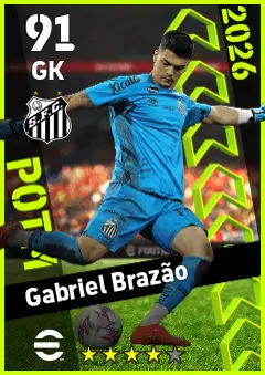Gabriel Brazao eFootball 2026 player card — 91 OVR GK
