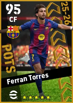 Ferran Torres eFootball 2026 player card — 95 OVR CF