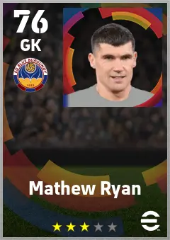Mathew Ryan eFootball 2026 player card — 76 OVR GK