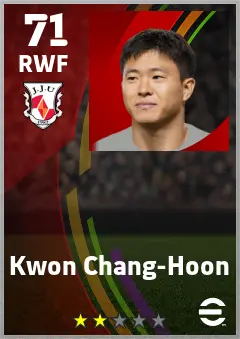 Kwon Chang-Hoon eFootball 2026 player card — 71 OVR RWF