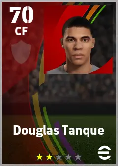 Douglas Tanque eFootball 2026 player card — 70 OVR CF