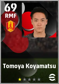 Tomoya Koyamatsu eFootball 2026 player card — 69 OVR RMF