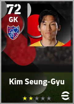 Kim Seung-Gyu eFootball 2026 player card — 72 OVR GK