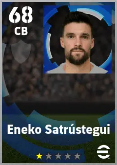 Eneko Satrustegui eFootball 2026 player card — 68 OVR CB