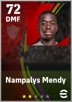 Nampalys Mendy eFootball 2026 player card — 72 OVR DMF