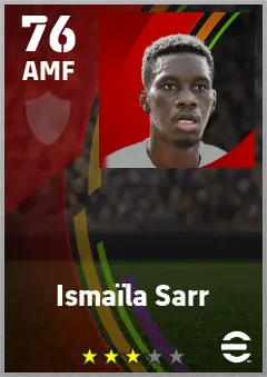 Ismaila Sarr eFootball 2026 player card — 76 OVR AMF