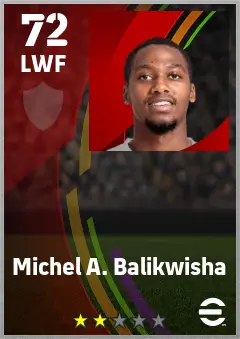 Michel A. Balikwisha eFootball 2026 player card — 72 OVR LWF
