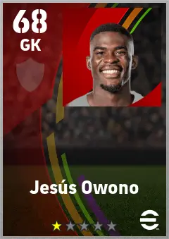 Jesus Owono eFootball 2026 player card — 68 OVR GK