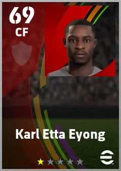Karl Etta Eyong eFootball 2026 player card — 69 OVR CF