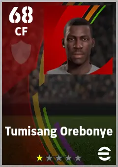 Tumisang Orebonye eFootball 2026 player card — 68 OVR CF