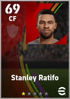 Stanley Ratifo eFootball 2026 player card — 69 OVR CF