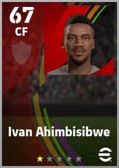 Ivan Ahimbisibwe eFootball 2026 player card — 67 OVR CF