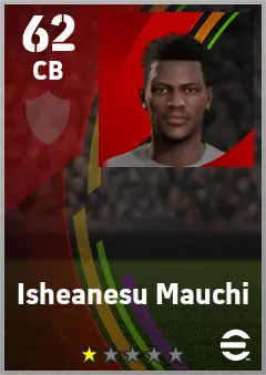 Isheanesu Mauchi eFootball 2026 player card — 62 OVR CB