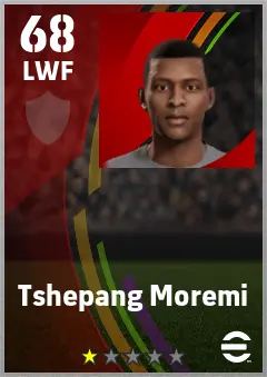 Tshepang Moremi eFootball 2026 player card — 68 OVR LWF