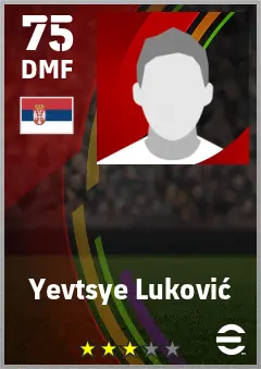Yevtsye Lukovic eFootball 2026 player card — 75 OVR DMF