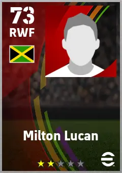 Milton Lucan eFootball 2026 player card — 73 OVR RWF