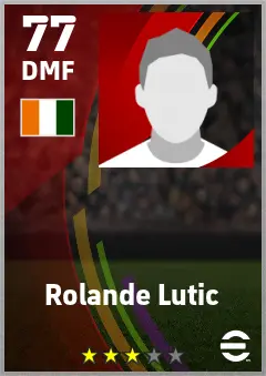 Rolande Lutic eFootball 2026 player card — 77 OVR DMF