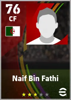 Naif Bin Fathi eFootball 2026 player card — 76 OVR CF