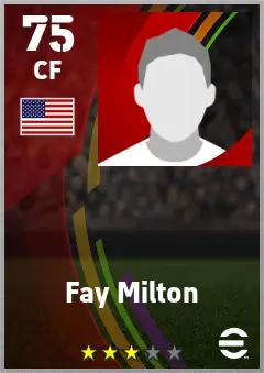 Fay Milton eFootball 2026 player card — 75 OVR CF