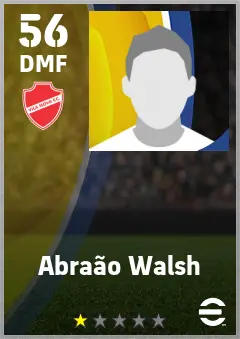 Abraao Walsh eFootball 2026 player card — 56 OVR DMF