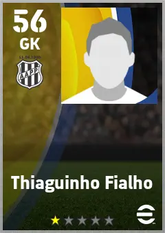 Thiaguinho Fialho eFootball 2026 player card — 56 OVR GK