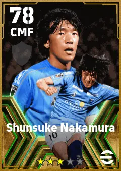 Shunsuke Nakamura eFootball 2026 player card — 78 OVR CMF