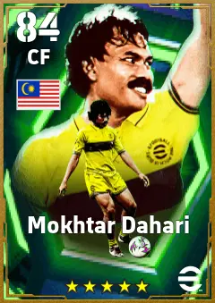 Mokhtar Dahari eFootball 2026 player card — 84 OVR CF